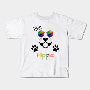 be Hippie - Peace Dog face with Paws Kids T-Shirt